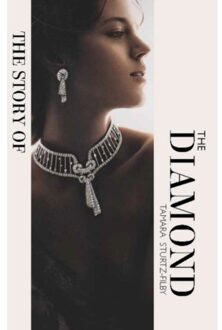 The Story Of The Diamond - Tamara Sturtz-Filby
