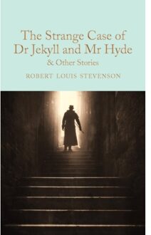 The Strange Case of Dr Jekyll and Mr Hyde and other stories