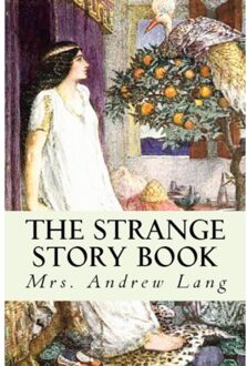 The Strange Story Book - Andrew Lang