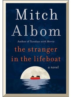 The Stranger In The Lifeboat - Mitch Albom