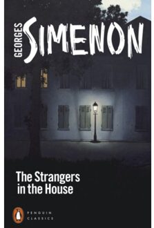 The Strangers In The House - Georges Simenon