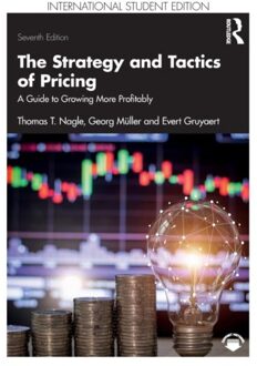 The Strategy And Tactics Of Pricing - Thomas T. (Deloitte Consulting N