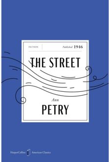 The Street American Classics Edition - Mariner Books Classics - Ann Petry