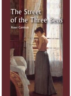 The Street Of The Three Beds - Roser Caminals