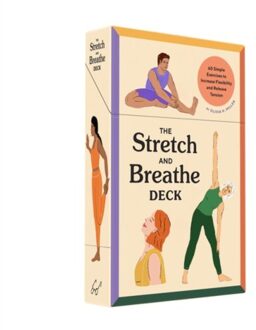 The Stretch And Breathe Deck - Olivia H. Miller
