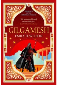 The Sumerians Trilogy - Gilamesh - The Sumerians - Emily H. Wilson