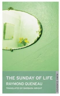 The Sunday Of Life - Raymond Queneau