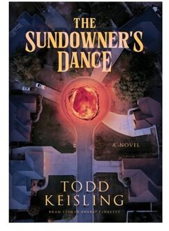 The Sundowner's Dance - Todd Keisling