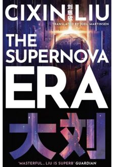 The Supernova Era - Cixin Liu