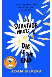 The Survivor Wants To Die At The End - They Both Die At The End Series - Adam Silvera