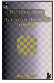 The Tale Of Naomi The Greatest Hero Of Mai - The Tale Of Naomi The Greatest Hero Of Mai (Tonghom) - Herman Harrison