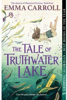 The Tale Of Truthwater Lake - Emma Carroll