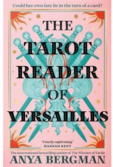 The Tarot Reader Of Versailles - Anya Bergman