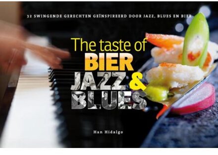 The taste of bier, jazz en blues - Boek Han Hidalgo (9491052020)