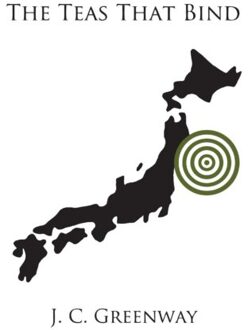 The Teas That Bind - Greenway, J. C.