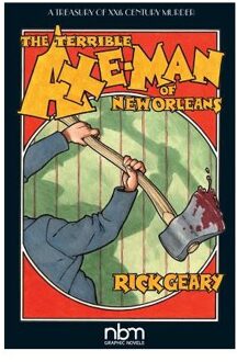 The Terrible Axe-man Of New Orleans (2nd Edition)