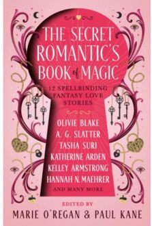 The The Secret Romantic's Book Of Magic - Marie O'Regan