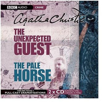 The The Unexpected Guest & The Pale Horse - Agatha Christie