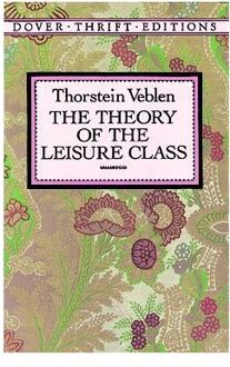 The Theory of the Leisure Class