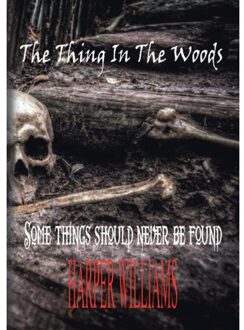 The Thing In The Woods - Harper Williams