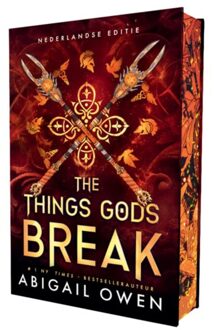 The Things Gods Break - De Vuurproef - Abigail Owen