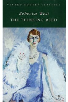 The Thinking Reed - Virago Modern Classics - Rebecca West