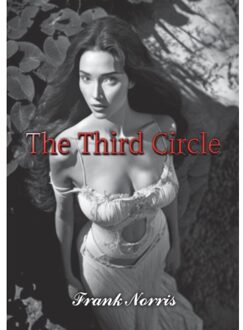 The Third Circle - Frank Norris