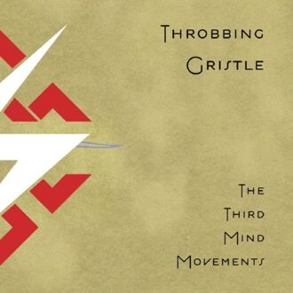 The Third Mind Movements - Throbbing Gristle