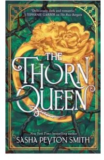 The Thorn Queen - The Rose Bargain - Sasha Peyton Smith