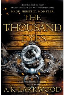 The Thousand Eyes - The Serpent Gates - A. K. Larkwood