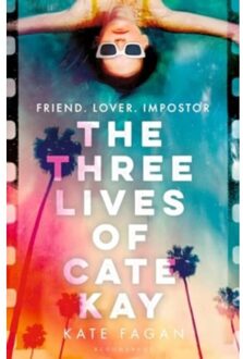 The Three Lives Of Cate Kay - Kate Fagan