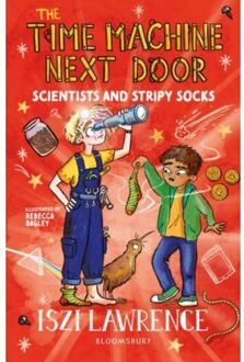The Time Machine Next Door: Scientists And Stripy Socks - The Time Machine Next Door - Iszi Lawrence