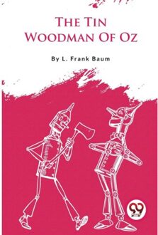 The Tin Woodman Of Oz - L. Frank Baum