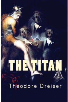 The Titan - Theodore Dreiser