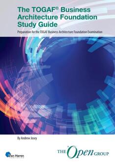 The TOGAF® Business Architecture Foundation Study Guide -  The Open Group (ISBN: 9789401810135)