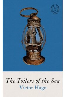 The Toilers Of The Sea - Smith & Taylor Classics - Victor Hugo