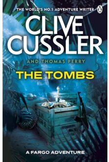 The Tombs - Fargo Adventures - Clive Cussler