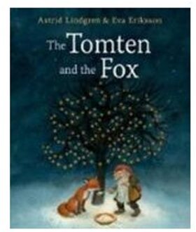 The Tomten And The Fox - Astrid Lindgren