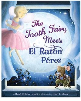 The Tooth Fairy Meets El Raton Perez