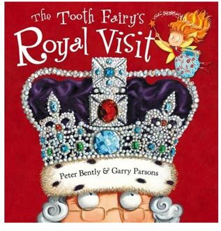 The Tooth Fairy's Royal Visit