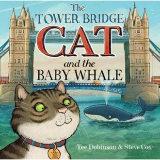 The Tower Bridge Cat And The Baby Whale - The Tower Bridge Cat - Tee Dobinson