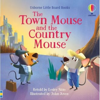 The Town Mouse And The Country Mouse - Little Board Books - Lesley Sims