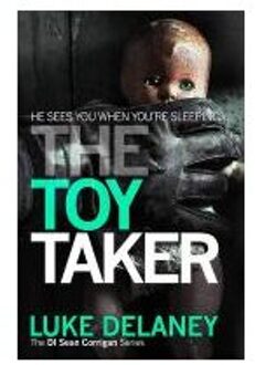 The Toy Taker (DI Sean Corrigan, Book 3)