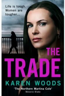 The Trade - Karen Woods