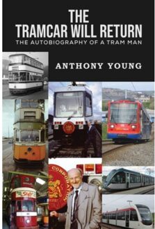 The Tramcar Will Return - Young, Anthony