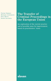 The Transfer of Criminal Proceedings in the European Union - Pieter Verrest, Michael Lindemann, Paul Mevis, Sanne Salverda - ebook