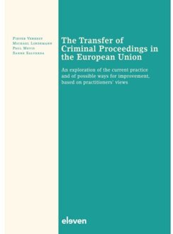 The Transfer Of Criminal Proceedings In The European Union - Pieter Verrest