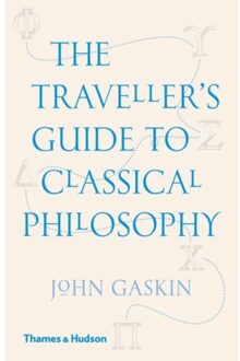 The Traveller's Guide to Classical Philosophy