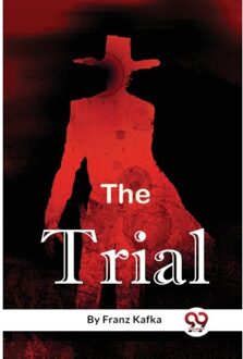 The Trial - Franz Kafka