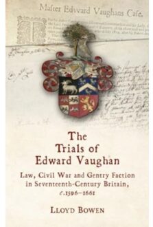 The Trials Of Edward Vaughan - Lloyd Bowen